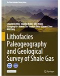 Lithofacies Paleogeography and Geological Survey of Shale Gas