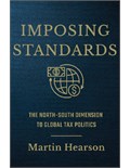 Imposing Standards: The North-South Dimension to Global Tax Politics