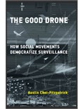 The Good Drone: How Social Movements Democratize Surveillance