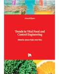Trends in Vital Food and Control Engineering