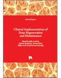 Clinical Implementation of Bone Regeneration and Maintenance