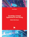 Knowledge-Oriented Applications in Data Mining