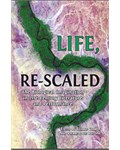Life, Re-Scaled The Biological Imagination in Twenty-First-Century Literature and Performance