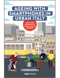 Ageing with Smartphones in Urban Italy: Care and community in Milan and beyond