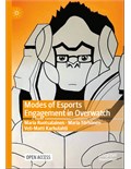 Modes of Esports Engagement in Overwatch