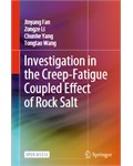 Investigation in the Creep-Fatigue Coupled Effect of Rock Salt