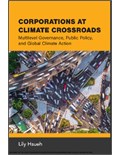 Corporations at Climate Crossroads: Multilevel Governance, Public Policy, and Global Climate Action