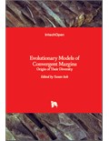 Evolutionary Models of Convergent Margins: Origin of Their Diversity