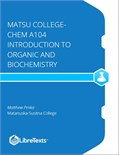 MatSu College-CHEM A104 Introduction to Organic and Biochemistry