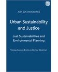 Urban Sustainability and Justice: Just Sustainabilities and Environmental Planning