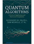 Quantum Algorithms: A Survey of Applications and End-to-end Complexities