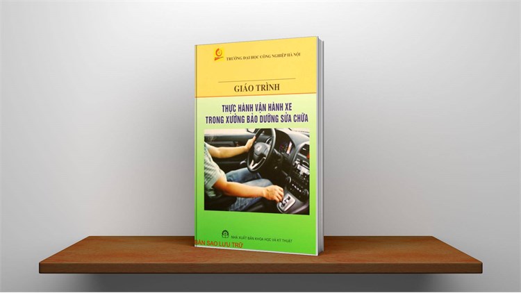 [Đọc sách cùng bạn]: Giáo trình thực hành vận hành xe trong xưởng