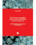 The Genus Aspergillus: Pathogenicity, Mycotoxin Production and Industrial Applications