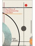 The Ethics of Entrepreneurship Education