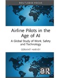 Airline Pilots in the Age of AI: A Global Study of Work, Safety and Technology