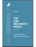 The 1090 Megahertz Riddle (second edition): A Guide to Decoding Mode S and ADS-B Signals