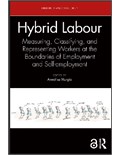 Hybrid Labour: Measuring, Classifying, and Representing Workers at the Boundaries of Employment and Self-employment