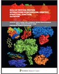 Role of Protein-Protein Interactions in Metabolism: Genetics, Structure, Function