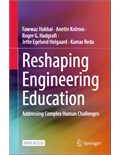 Reshaping Engineering Education: Addressing Complex Human Challenges