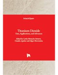 Titanium Dioxide: Uses, Applications, and Advances