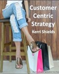 Customer Centric Strategy