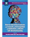 Diverse educational contexts and research on metacognition and motivation to enhance self-directed learning