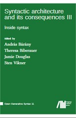 Syntactic architecture and its consequences III: Inside syntax