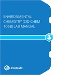 Environmental Chemistry (CID CHEM 106B) Lab Manual