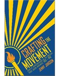 Crafting the Movement Identity Entrepreneurs in the Swedish Trade Union Movement, 1920–1940