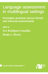 Language assessment in multilingual settings: Innovative practices across formal and informal environments