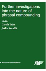 Further investigations into the nature of phrasal compounding
