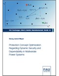 Protection Concept Optimization Regarding Dynamic Security and Dependability in Multivariate Power Systems