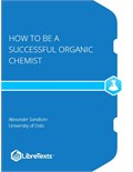 How to be a Successful Organic Chemist