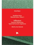 Adhesives: Properties, Modifications, Typical and Innovative Applications