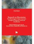 Research on Mycotoxins: From Mycotoxigenic Fungi to Innovative Strategies of Diagnosis, Control and Detoxification