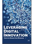 Leveraging Digital Innovation: Lessons for Implementation