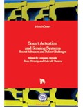 Smart Actuation and Sensing Systems: Recent Advances and Future Challenges