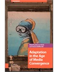Adaptation in the Age of Media Convergence