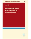 An Empirical Study of EFL Writing at Primary School (Volume 9)
