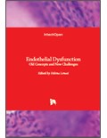 Endothelial Dysfunction: Old Concepts and New Challenges
