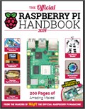 The Official Raspberry Pi Handbook 2024: Astounding projects with Raspberry Pi computers