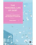 The Personal Life of Debt: Coercion, Subjectivity and Inequality in Britain