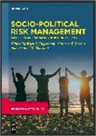 Socio-Political Risk Management: Assessing and Managing Global Insecurity