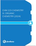 CHM 223 Chemistry III: Organic Chemistry