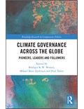 Climate Governance across the Globe: Pioneers, Leaders and Followers