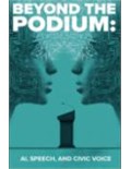 Beyond the Podium: AI, Speech, and Civic Voice