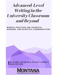 Advanced-Level Writing in the University Classroom and Beyond: Mindful Practices for Technical, Business, and Scientific Communication - 2026 Edition
