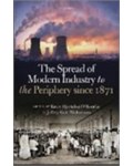 The Spread of Modern Industry to the Periphery since 1871
