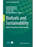 Biofuels and Sustainability: Holistic Perspectives for Policy-making