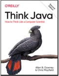 Think Java: How To Think Like a Computer Scientist - 2e